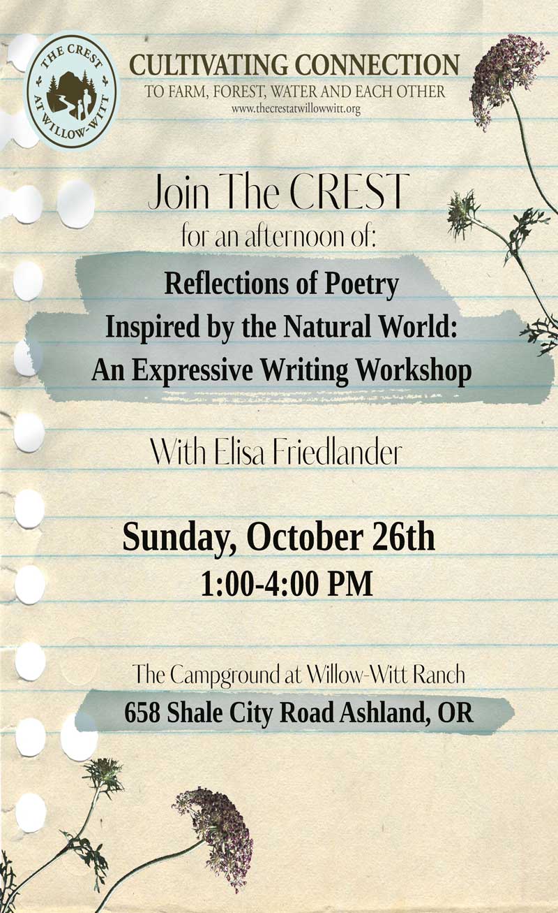 Join The Crest for an afternoon of Reflections of Poetry Inspired by the Natural World: An Expressive Writing Workshop with Elisa Friedlander on Sunday, October 26, 2025 from 1-4pm